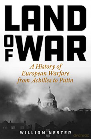 Land Of War - William Nester [KSIĄŻKA]