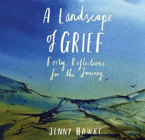 Landscapes Of Grief - Jenny Hawke [KSIĄŻKA]