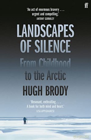 Landscapes Of Silence - Hugh Brody [KSIĄŻKA]