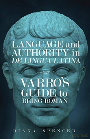 Language And Authority In De Lingua Lati - Spencer [KSIĄŻKA]