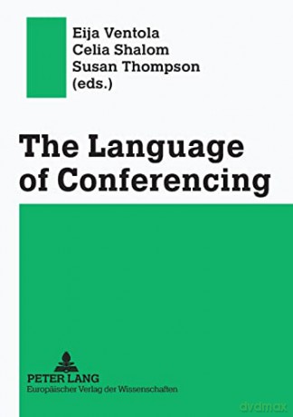 Language Of Conferencing - Eija Ventola [KSIĄŻKA]