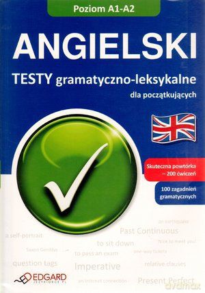 Angielski Testy Gramatyczno-Leksalne Dla Poczatkujących A1-A2 - Wypych Stanisław [KSIĄŻKA]