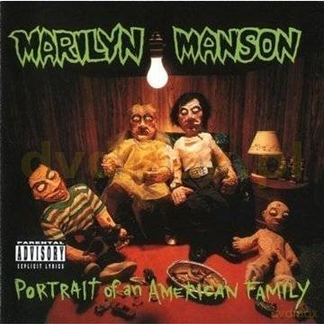 Marilyn Manson: Portrait Of An American Family [CD]