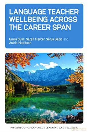 Language Teacher Wellbeing Across The Ca - Giulia Sulis [KSIĄŻKA]