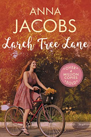 Larch Tree Lane - Anna Jacobs [KSIĄŻKA]