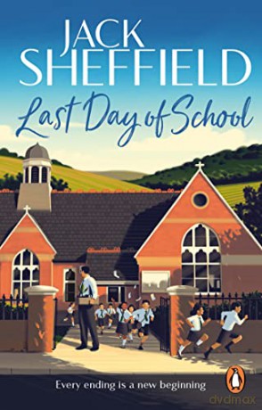 Last Day Of School - Jack Sheffield [KSIĄŻKA]
