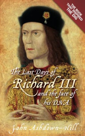 Last Days Of Richard Iii - John Ashdown Hill [KSIĄŻKA]