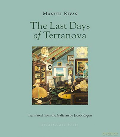 Last Days Of Terranova - Manuel Rivas [KSIĄŻKA]