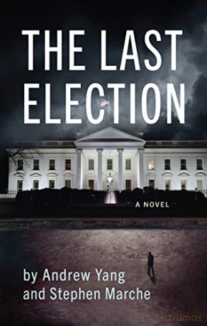 Last Election - Andrew Yang [KSIĄŻKA]