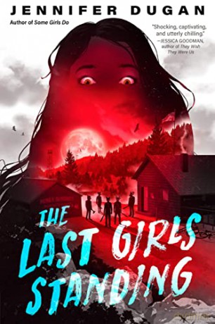 Last Girls Standing - Jennifer Dugan [KSIĄŻKA]