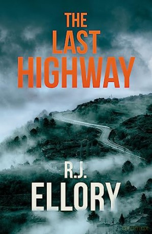 Last Highway - R.J. Ellory [KSIĄŻKA]