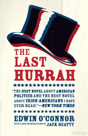 Last Hurrah 8211 A Novel [KSIĄŻKA]