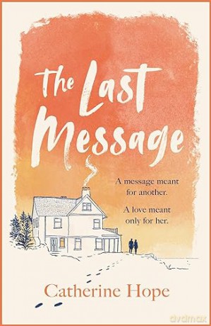 Last Message - Catherine Hope [KSIĄŻKA]