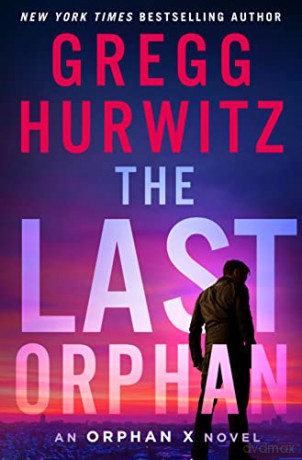 Last Orphan - Gregg Hurwitz [KSIĄŻKA]