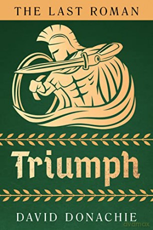 Last Roman Triumph - David Donachie [KSIĄŻKA]