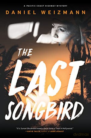 Last Songbird - Daniel Weizmann [KSIĄŻKA]