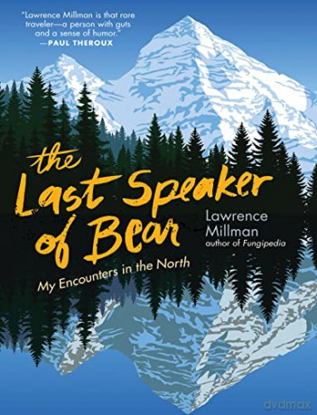 Last Speaker Of Bear - Lawrence Millman [KSIĄŻKA]