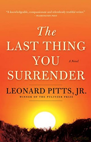 Last Thing You Surrender - Leonard Pitts [KSIĄŻKA]