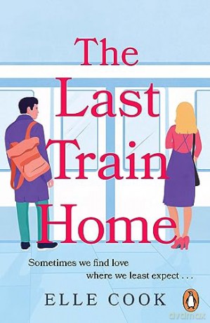 Last Train Home - Elle Cook [KSIĄŻKA]