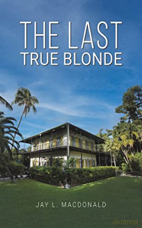 Last True Blonde - Jay L. Macdonald [KSIĄŻKA]