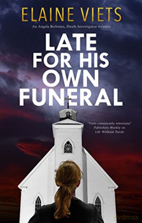 Late For His Own Funeral - Elaine Viets [KSIĄŻKA]
