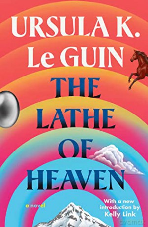 Lathe Of Heaven - Ursula K. Le Guin [KSIĄŻKA]