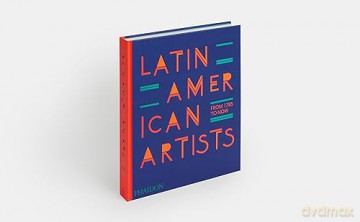 Latin American Artists - Phaidon Editors [KSIĄŻKA]