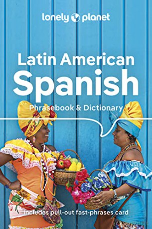 Latin American Spanish Phrasebook Dictio - Lonely Planet [KSIĄŻKA]