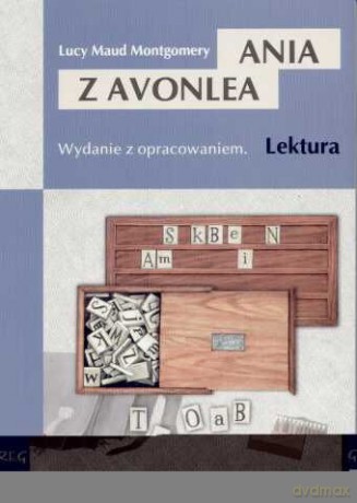 Ania Z Avonlea Z Opracowaniem Br - Montgomery [KSIĄŻKA]