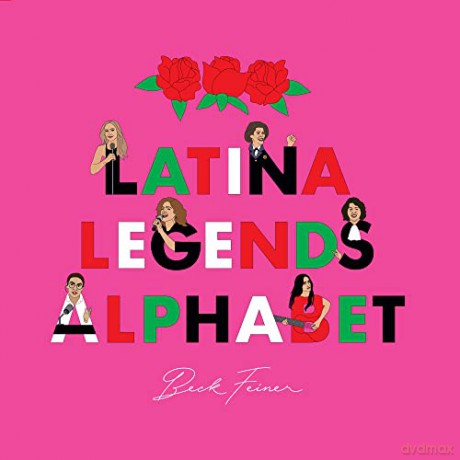 Latina Legends Alphabet - Beck Feiner [KSIĄŻKA]