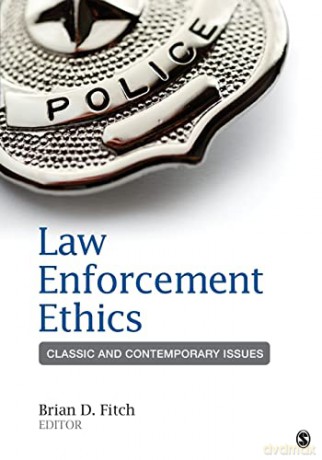 Law Enforcement Ethics - Brian D Fitch [KSIĄŻKA]