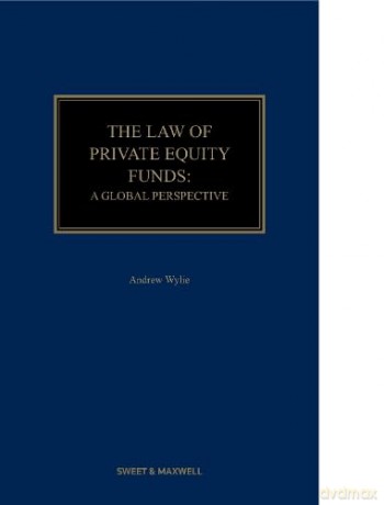 Law Of Private Equity Funds - Andrew Wylie [KSIĄŻKA]