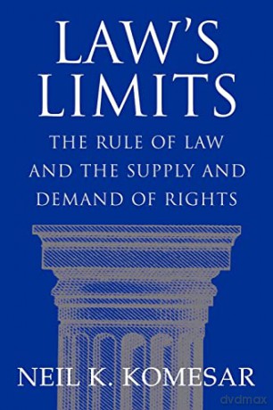 Laws Limits - Neil K. Komesar [KSIĄŻKA]