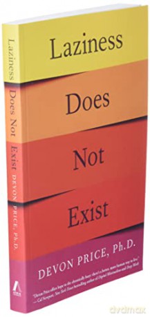 Laziness Does Not Exist - Devon Price [KSIĄŻKA]