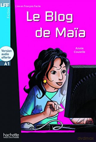 Le Blog De Maia Livre Downloadable Audio - Annie Coutelle [KSIĄŻKA]