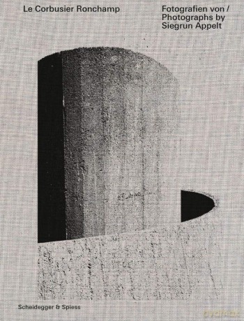 Le Corbusier Ronchamp - Siegrun Appelt [KSIĄŻKA]