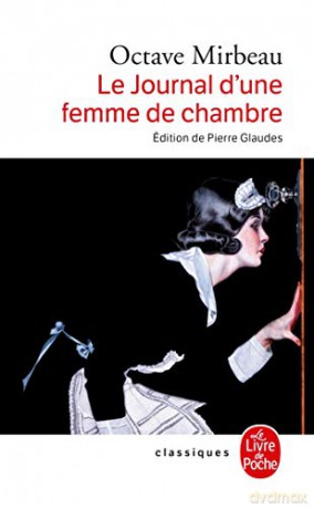 Le Journal Dune Femme De Chambre - Octave Mirbeau [KSIĄŻKA]