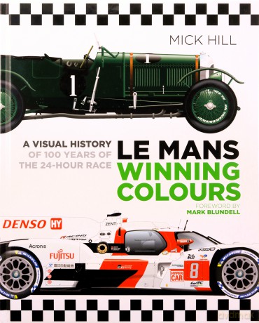 Le Mans Winning Colours - Mick Hill [KSIĄŻKA]