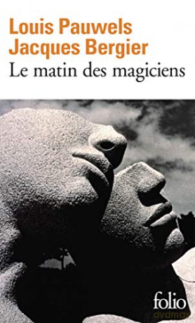 Le Matin Des Magiciens - Louis Pauwels [KSIĄŻKA]