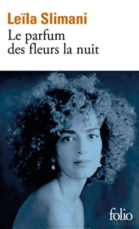 Le Parfum Des Fleurs De La Nuit - Leila Slimani [KSIĄŻKA]