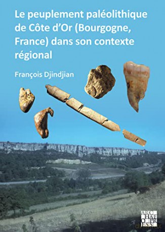 Le Peuplement Palolithique De Cte Dor Bo - Fran Ois Djindjian [KSIĄŻKA]