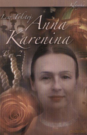 Anna Karenina T.2 - Tołstoj Lew [KSIĄŻKA]