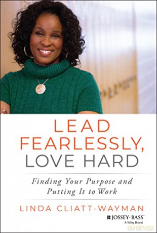 Lead Fearlessly Love Hard - Linda Cliatt-Wayman [KSIĄŻKA]