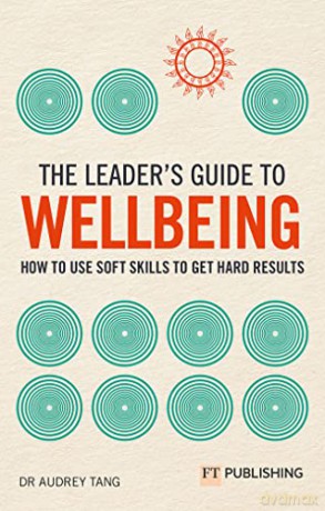 Leaders Guide To Wellbeing - Audrey Tang [KSIĄŻKA]