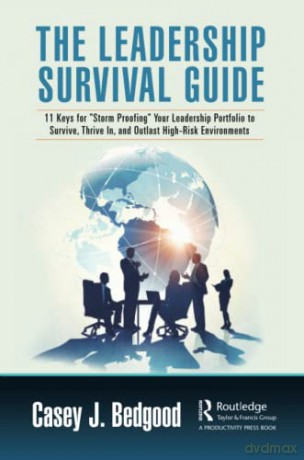 Leadership Survival Guide - Casey J. Bedgood [KSIĄŻKA]