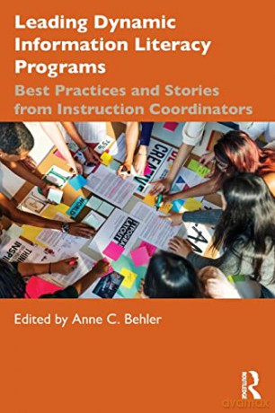 Leading Dynamic Information Literacy Pro - Anne Behler [KSIĄŻKA]