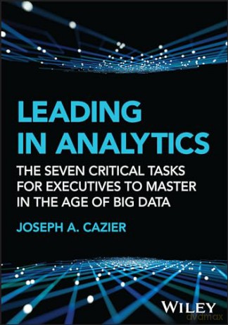 Leading In Analytics The Five Critical [KSIĄŻKA]