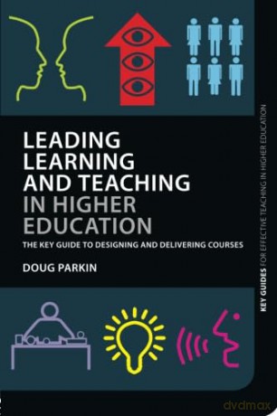 Leading Learning Teaching In Higher Educ - Doug Parkin [KSIĄŻKA]