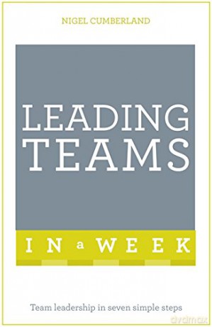 Leading Teams In A Week - Nigel Cumberland [KSIĄŻKA]