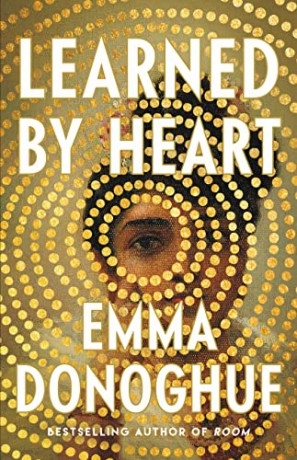 Learned By Heart - Emma Donoghue [KSIĄŻKA]